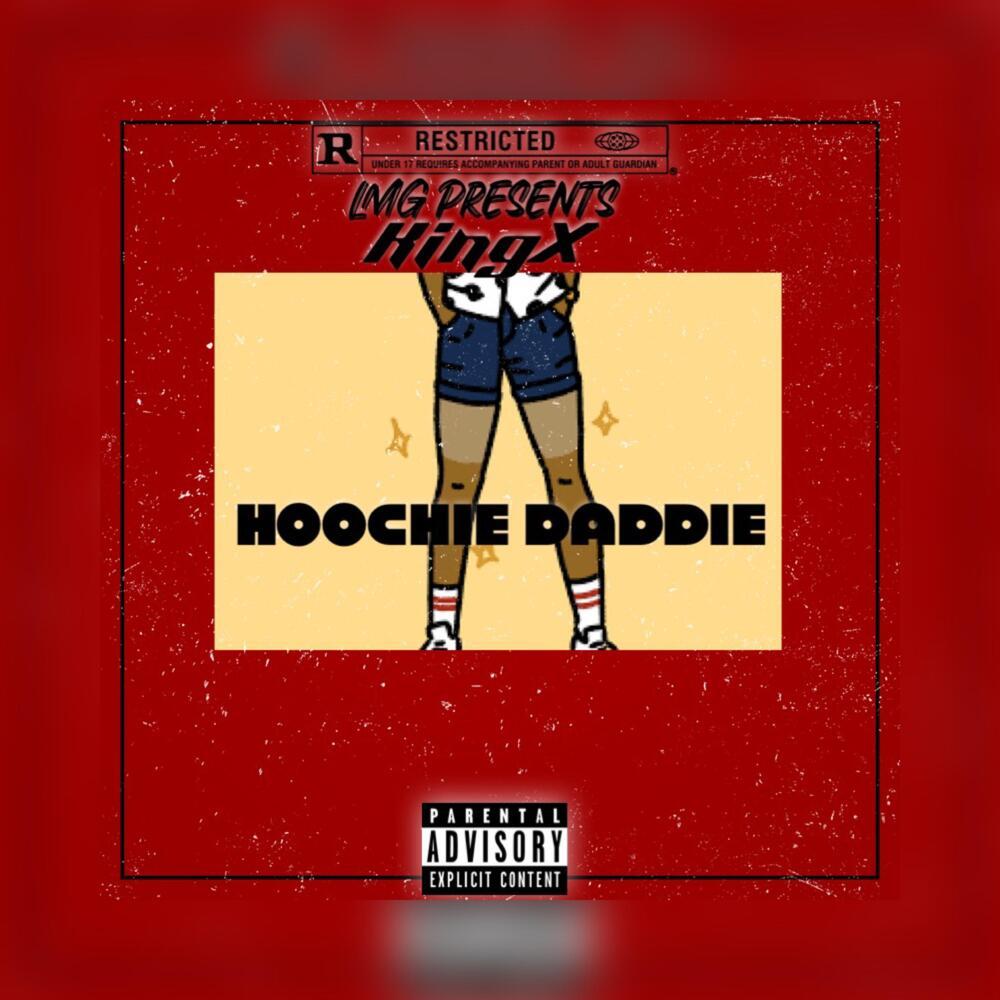Hoochie Daddie (Explicit)