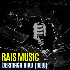 ดาวน์โหลดและฟังเพลง Dermaga Biru พร้อมเนื้อเพลงจาก Rais Music