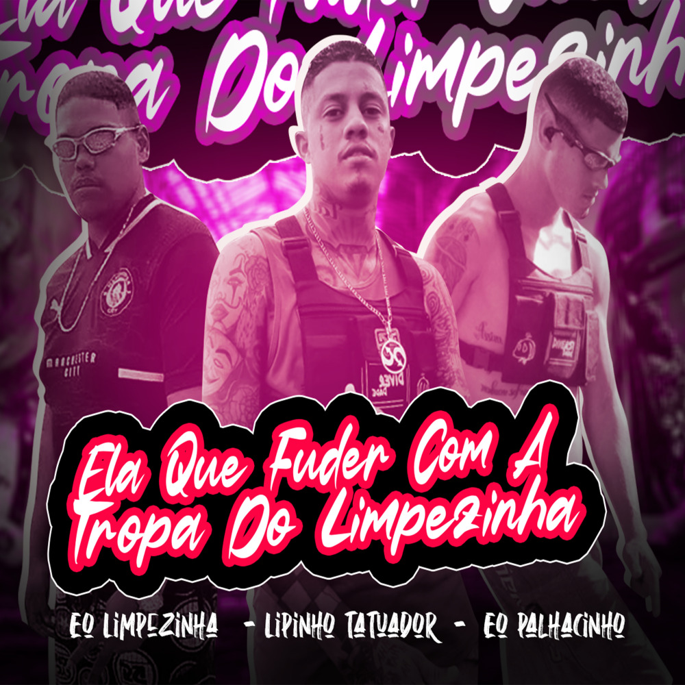 Tropa dos Limpezinha