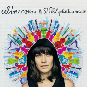 Album Alin Coen & STÜBA Philharmonie oleh Alin Coen