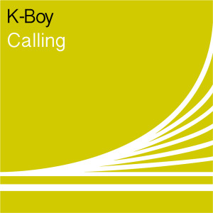 ดาวน์โหลดและฟังเพลง Calling (The Chant) พร้อมเนื้อเพลงจาก K-Boy