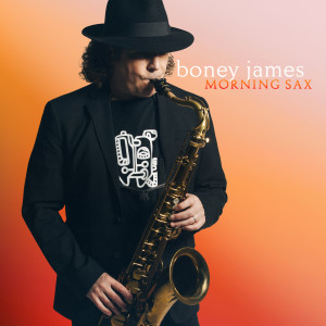 Boney James的專輯Morning Sax