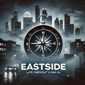 Late Checkout的專輯Eastside