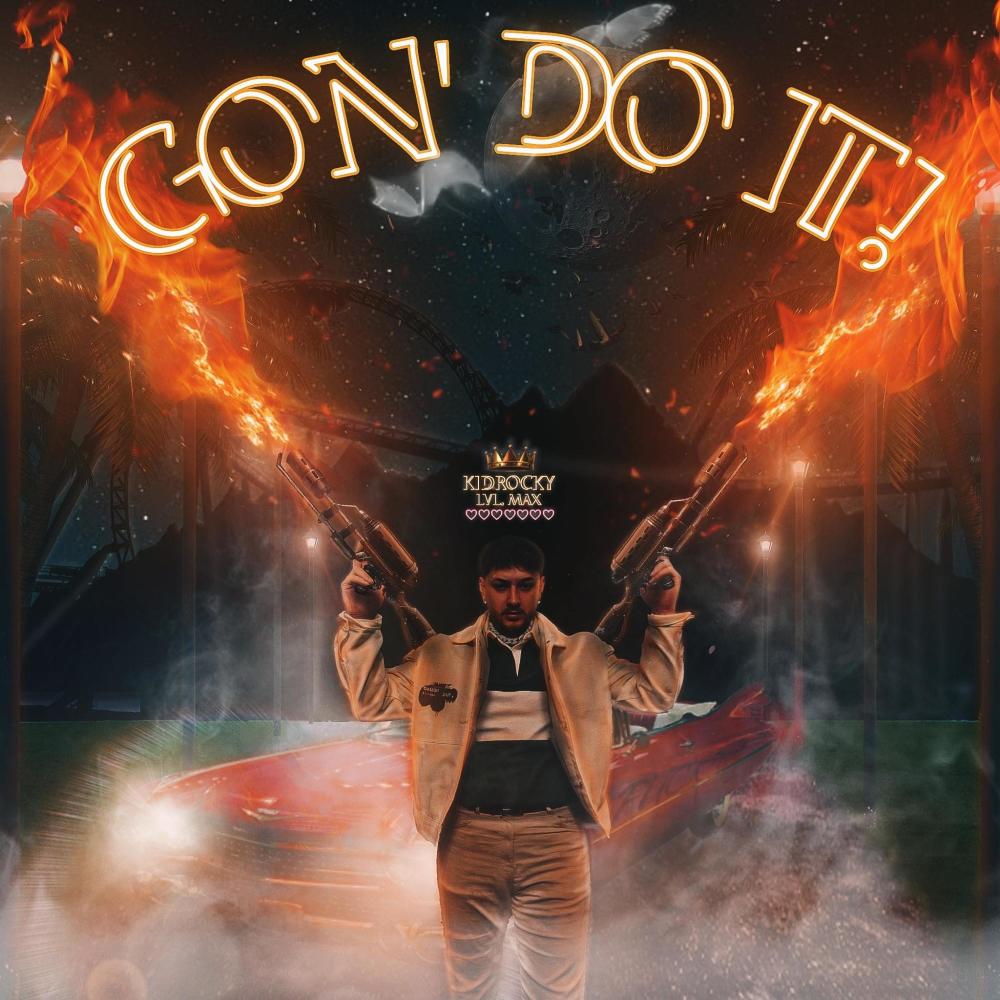 GON' DO IT! (Explicit)