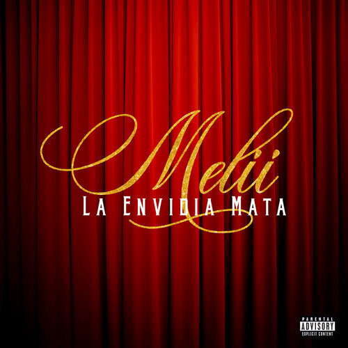 La Envidia Mata (Explicit)