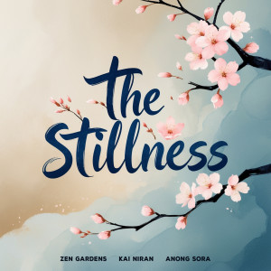 Zen Gardens的專輯The Stillness