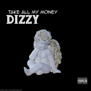 Take All My money (Explicit)