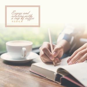 ดาวน์โหลดและฟังเพลง Essay and a cup of coffee พร้อมเนื้อเพลงจาก Yesica