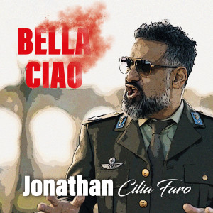 Jonathan Cilia Faro的專輯Bella Ciao