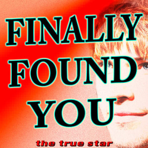 The True Star的專輯I Found You