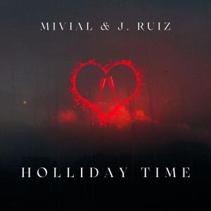 Mivial的专辑Holliday time (Explicit)