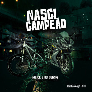 Mc CK的專輯Nasci Campeão (Explicit)