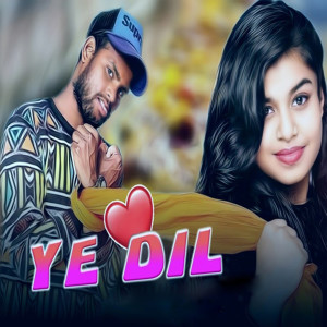 Listen to Ye Dil song with lyrics from Kundal K Chhura