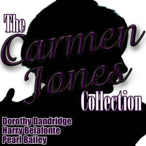 อัลบัม The Carmen Jones Collection ศิลปิน Dorothy Dandridge