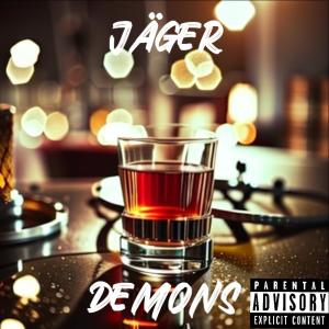 Jager的專輯Demons (Explicit)