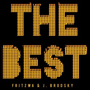 Listen to The Best song with lyrics from Fritzwa