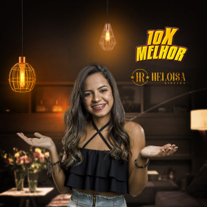 ดาวน์โหลดและฟังเพลง 10X Melhor พร้อมเนื้อเพลงจาก Heloisa Ribeiro