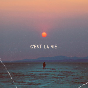 收聽Libanês的C'est La Vie歌詞歌曲