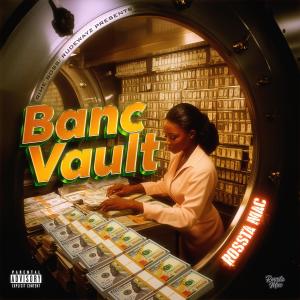 收聽Rossta Mac的Banc Vault (Explicit)歌詞歌曲
