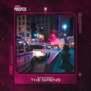 收听Mike Enemy的The Sirens (Radio Edit)歌词歌曲