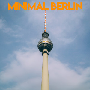 Various Artists的专辑Minimal Berlin