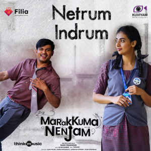 Album Netrum Indrum (From "Marakkuma Nenjam") from Sachin Warrier