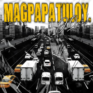 Listen to Magpapatuloy song with lyrics from JQuiv