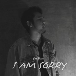 ดาวน์โหลดและฟังเพลง ขอโทษ (I am Sorry) พร้อมเนื้อเพลงจาก DH Porsh