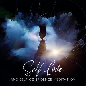 Self Love and Self Confidence Meditation