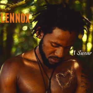 ดาวน์โหลดและฟังเพลง I Swear (I'll Be) พร้อมเนื้อเพลงจาก Lennox