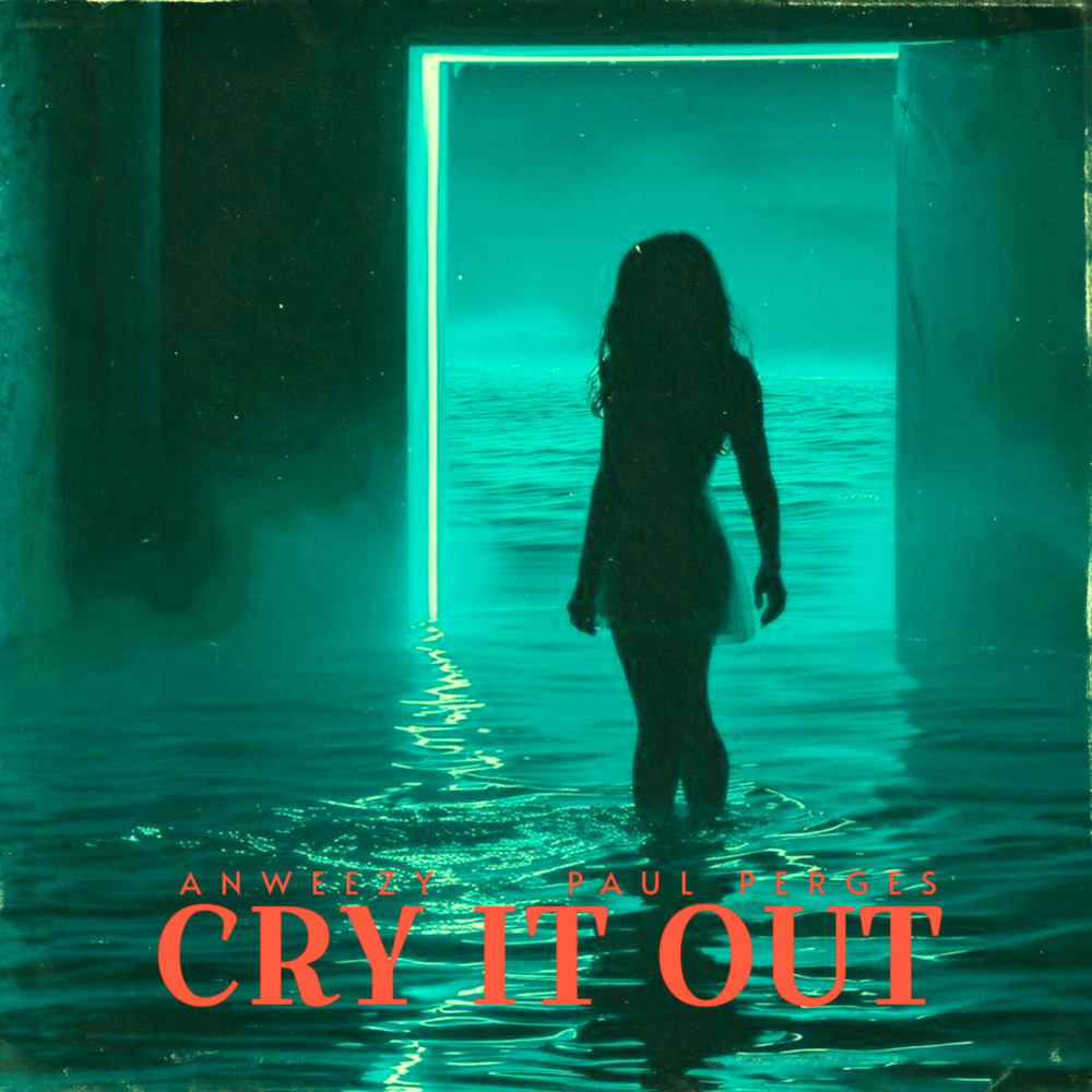 CRY IT OUT