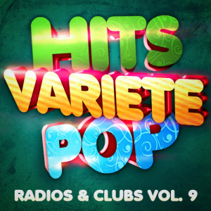 อัลบัม Hits Variété Pop Vol. 9 (Top Radios & Clubs) ศิลปิน Hits Variété Pop