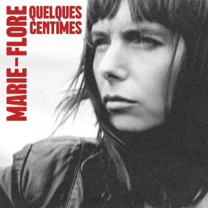 Album Quelques centimes from Marie-Flore