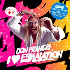 ดาวน์โหลดและฟังเพลง Party Party Party (Instrumental) พร้อมเนื้อเพลงจาก Don Francis