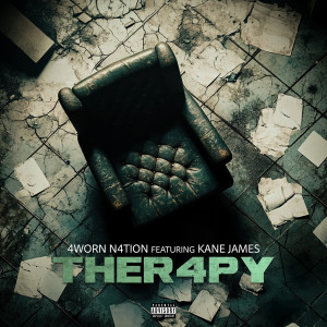 4Worn N4tion的专辑Ther4py (Explicit)