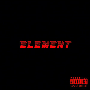 Listen to Element (Explicit) song with lyrics from Redlite