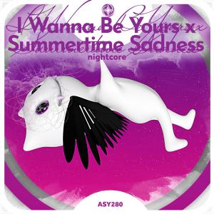 收聽群星的I Wanna Be Yours x Summertime Sadness - Nightcore歌詞歌曲