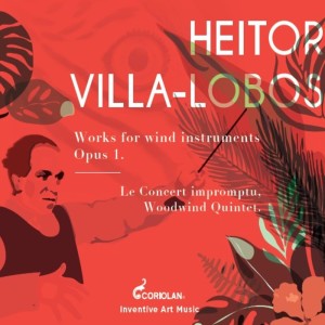 Le Concert Impromptu的專輯Villa-Lobos: Works for Wind Instruments