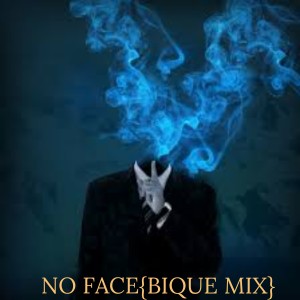 Album No Face (Bique Mix) from PRINCE DA DJ