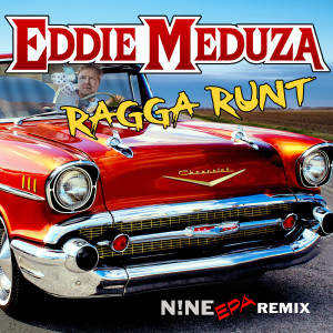 Eddie Meduza的專輯Ragga runt (EPA Remix)