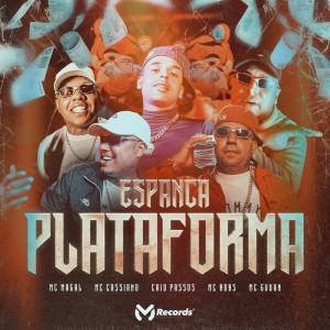 Album Tropa do Espanca Plataforma (Explicit) from Caio Passos