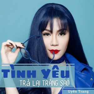 Dengarkan lagu Về Miền Tây nyanyian Uyên Trang dengan lirik