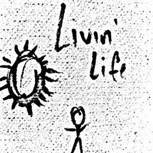 ดาวน์โหลดและฟังเพลง Livin' Life พร้อมเนื้อเพลงจาก Sammy Wilk