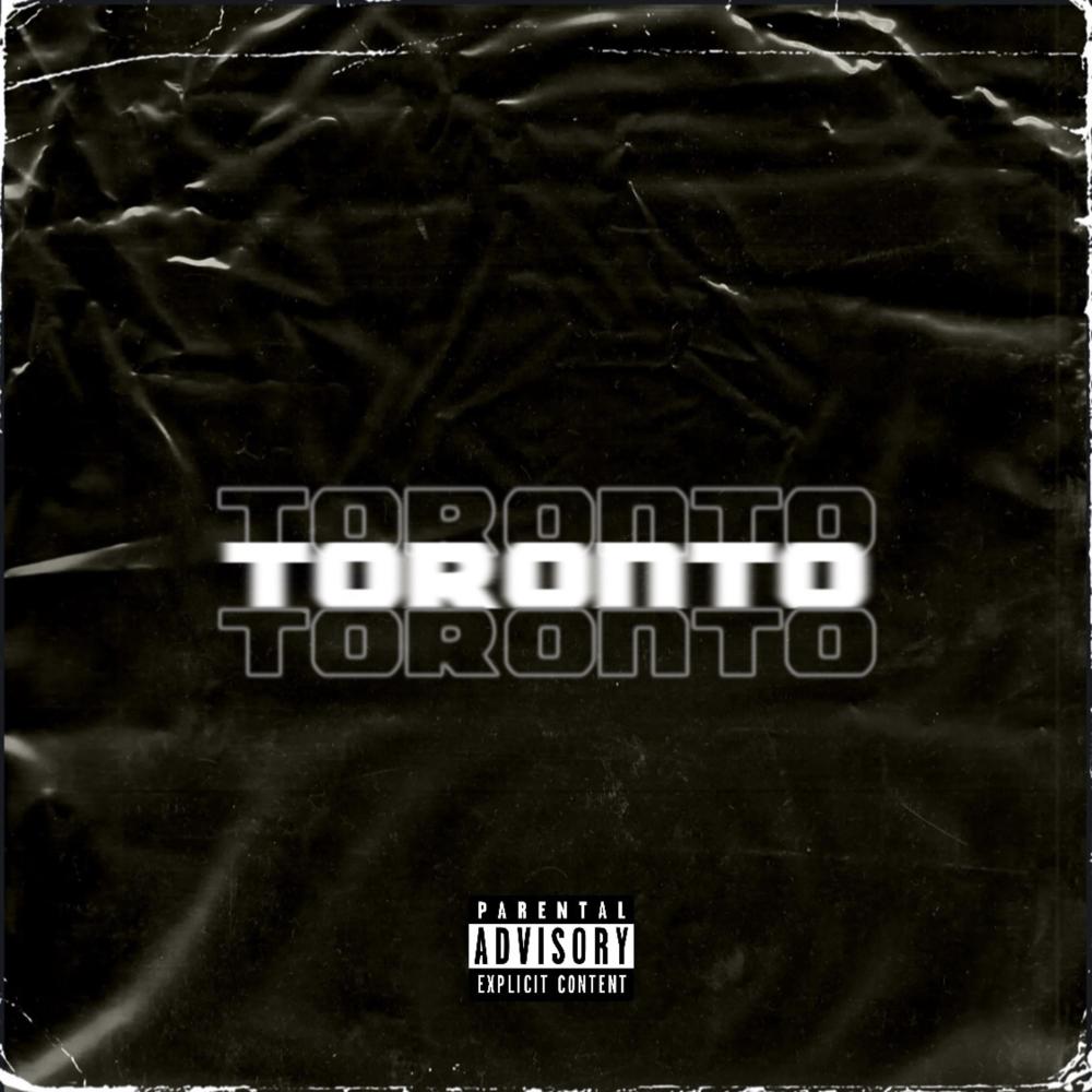 Toronto (Explicit)