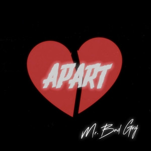 Mr. Bad Guy的專輯Apart