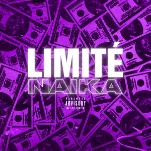Listen to Limité (Explicit) song with lyrics from Naika