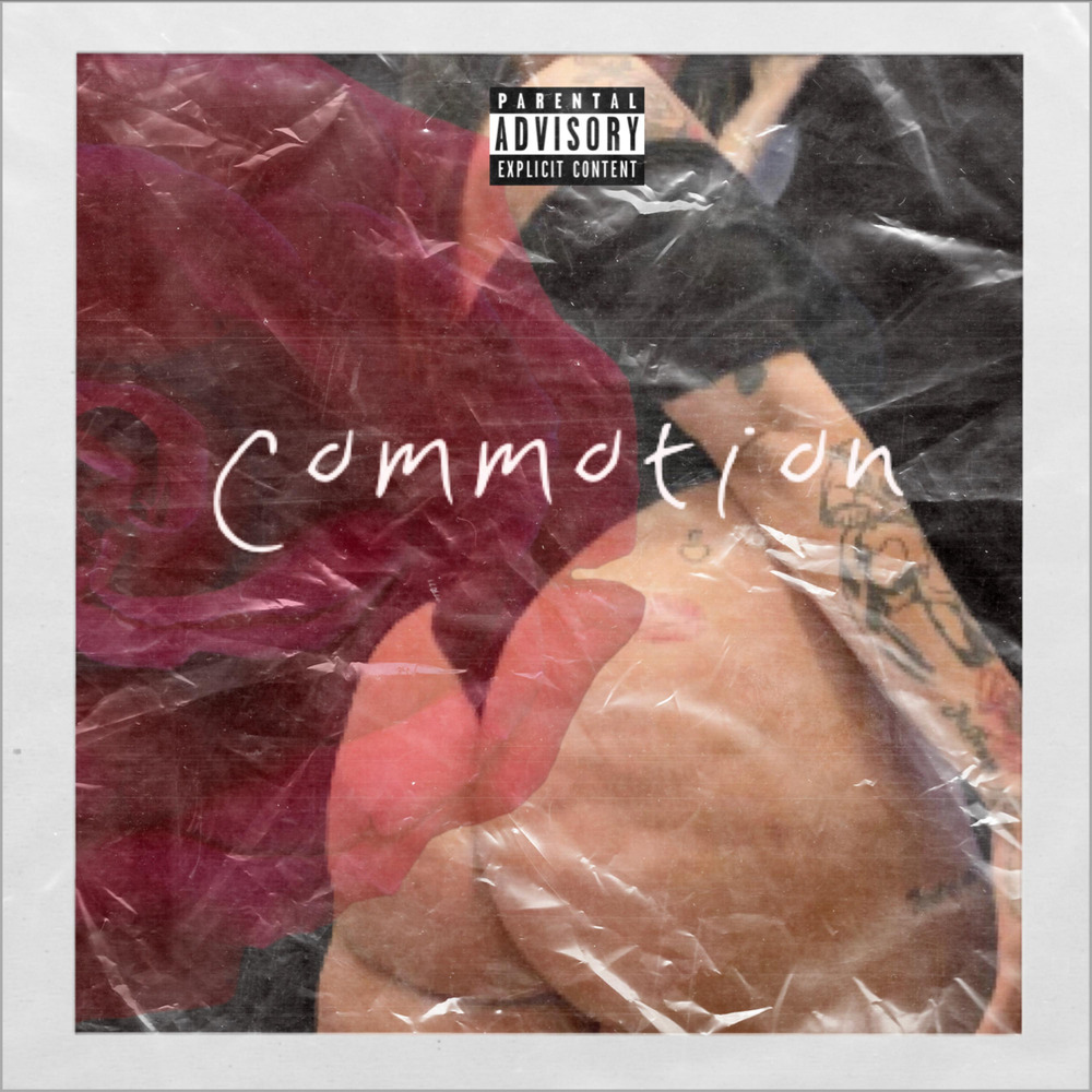 COMMOTION (Explicit)