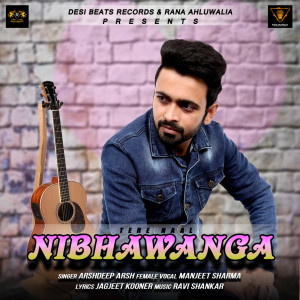Listen to Tere Naal Nibhawanga song with lyrics from Arshdeep Arsh