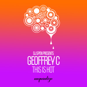 Listen to This Is Hot (Yes Indeedy) (Original Mix) song with lyrics from Geoffrey C