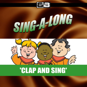 อัลบัม Sing-a-long: Clap and Sing ศิลปิน The New England Children's Choir